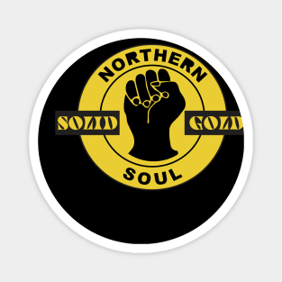 northern soul solid gold Magnet